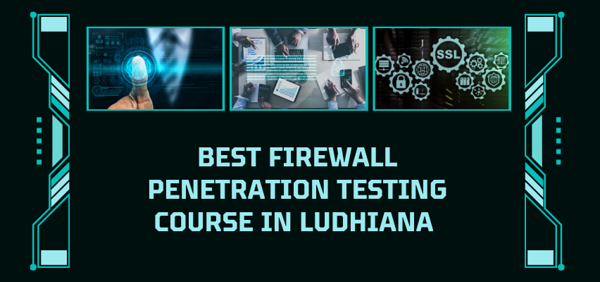 Best Firewall Penetration Testing Course in Ludhiana - TechCADD Computer Education